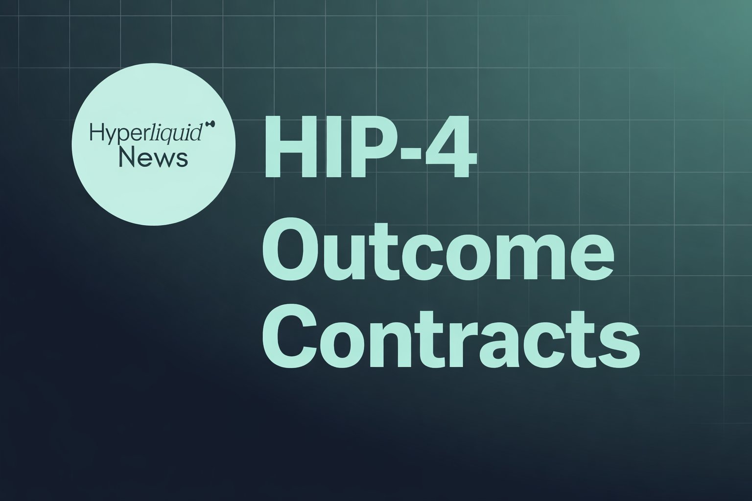 HIP-4: Outcome Contracts